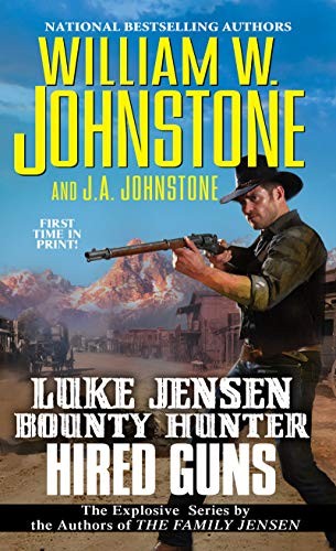 Book: Hired Guns (Luke Jensen Bounty Hunter)