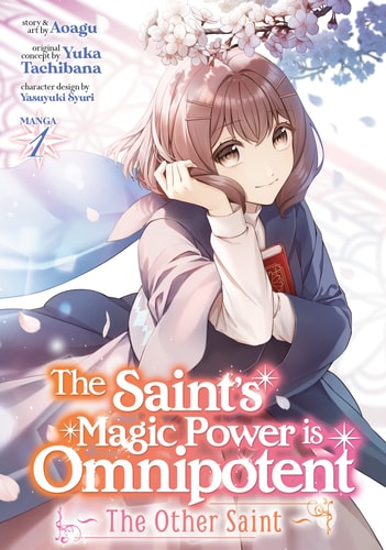 Book: The Saint's Magic Power is Omnipotent: The Other Saint (Manga) Vol. 1