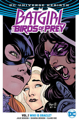 Book: Batgirl And The Birds Of Prey Vol. 1: Who Is Oracle? (Rebirth)