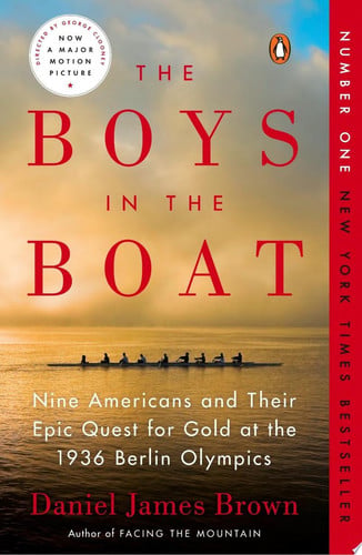 Book: The boys in the boat: nine Americans and their epic quest for gold at the 1936 Berlin Olympics