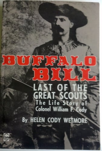 Book: Buffalo Bill, Last of the Great Scouts