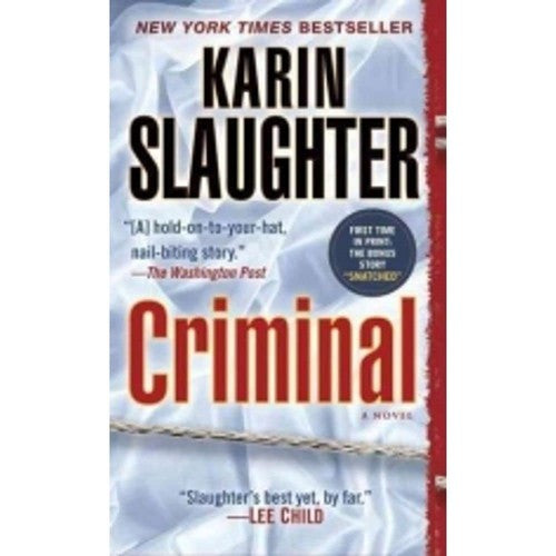 Book: Criminal (with bonus novella Snatched): A Novel (Will Trent)