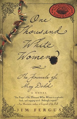 Book: One Thousand White Women The Journals of May Dodd