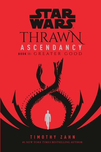 Book: Star Wars: Thrawn Ascendancy (Book II: Greater Good)