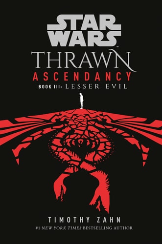 Book: Star Wars: Thrawn Ascendancy (Book III: Lesser Evil)