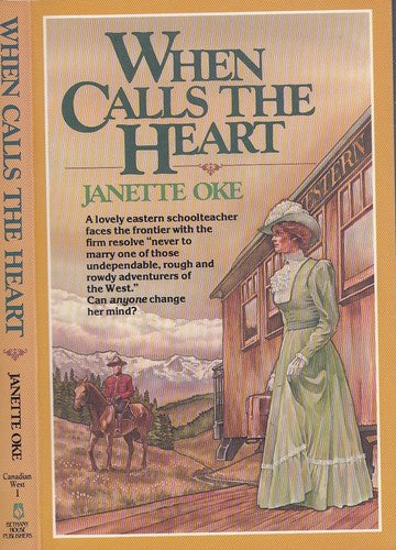 Book: When Calls the Heart (Canadian West #1)