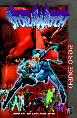 Book: Change or Die (StormWatch, Vol. 3)