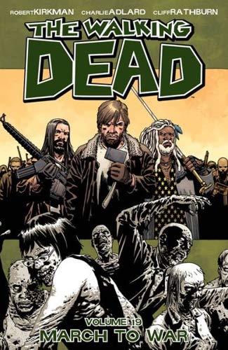 Book: The Walking Dead Volume 19: March to War