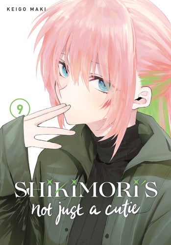 Book: Shikimori's Not Just a Cutie 9