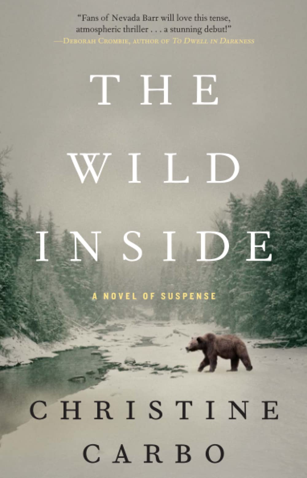 Book: The Wild Inside: A Novel of Suspense (1) (Glacier Mystery Series)