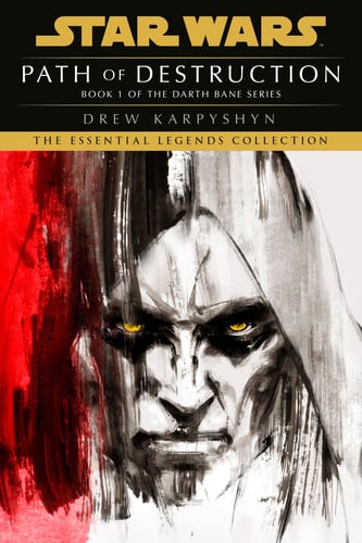 Book: Path of Destruction (Star Wars) (Darth Bane)