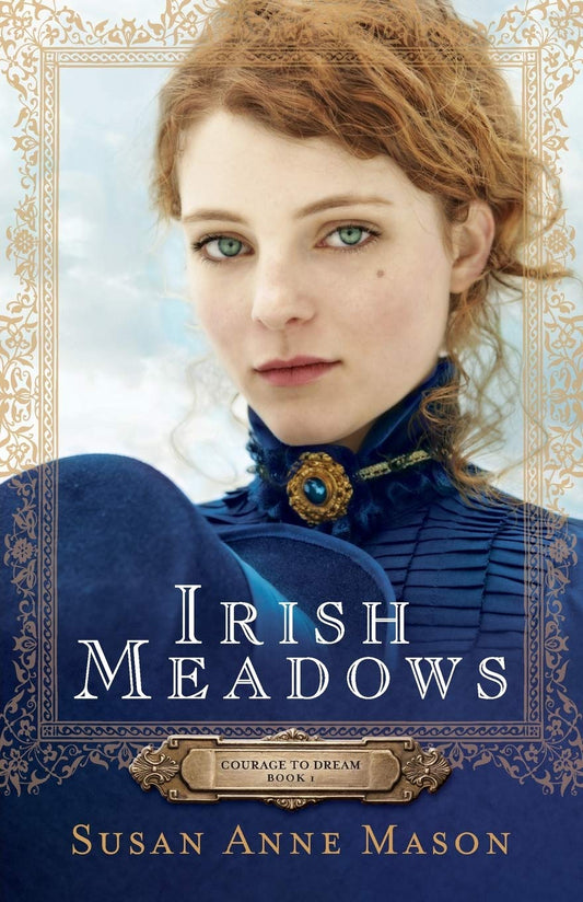 Book: Irish Meadows (Courage to Dream)