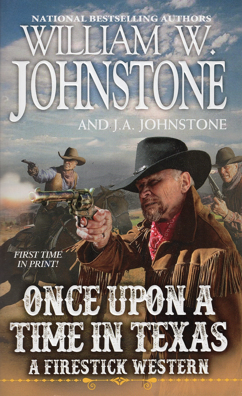 Book: Once Upon A Time In Texas (A Firestick Western, Book 4)