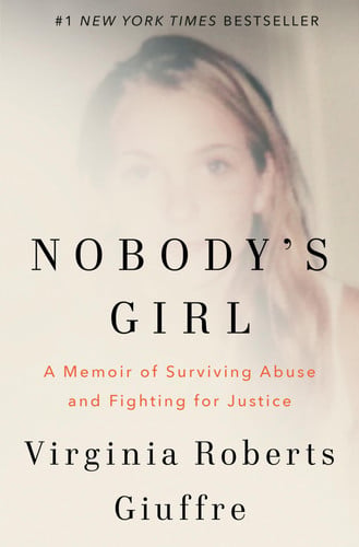 Book: Nobody's Girl: A Memoir of Surviving Abuse and Fighting for Justice