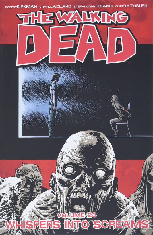 Book: The Walking Dead Volume 23: Whispers Into Screams