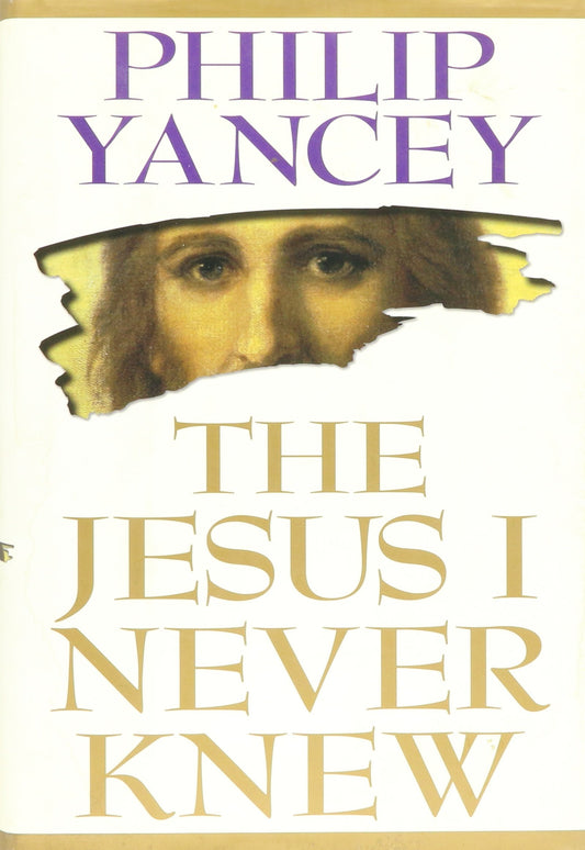 Book: The Jesus I Never Knew