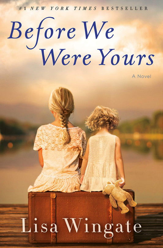 Book: Before We Were Yours: A Novel