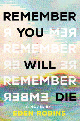 Book: Remember You Will Die A Novel