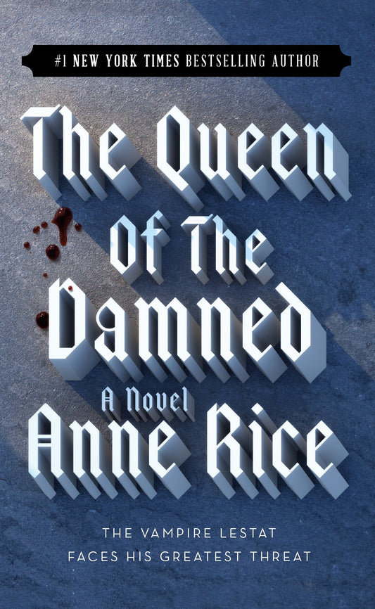 Book: The Queen of the Damned (The Vampire Chronicles, Book 3)