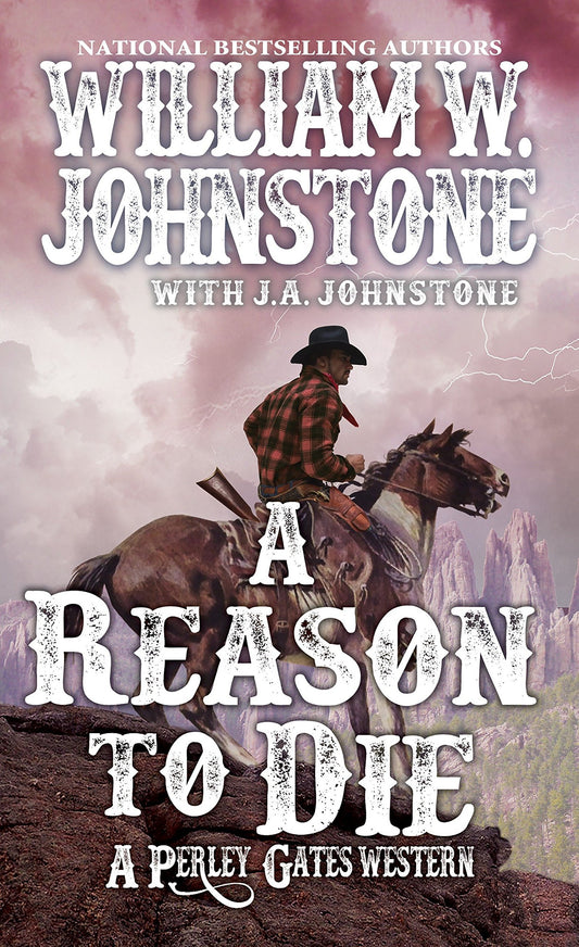 Book: A Reason to Die (A Perley Gates Western)