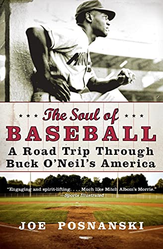 Book: The Soul of Baseball: A Road Trip Through Buck O'Neil's America