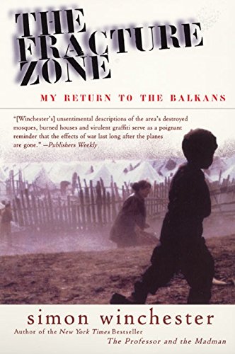 Book: The Fracture Zone: My Return to the Balkans