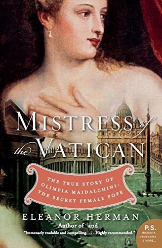 Book: Mistress of the Vatican: The True Story of Olimpia Maidalchini: The Secret Female Pope