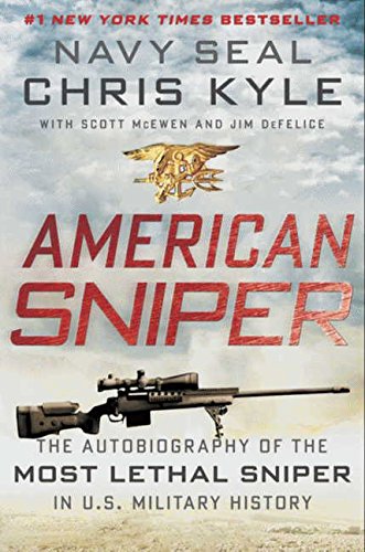 Book: American Sniper: The Autobiography of the Most Lethal Sniper in U.S. Military History