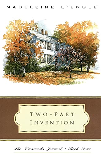 Book: Two-Part Invention: The Story of a Marriage (The Crosswicks Journal, Book 4)