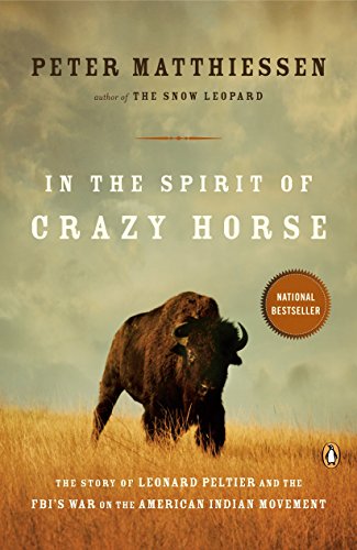 Book: In the Spirit of Crazy Horse: The Story of Leonard Peltier and the FBI's War on the American Indian Movement