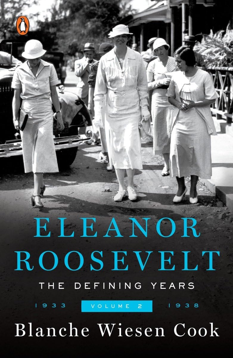 Book: Eleanor Roosevelt : Volume 2 , The Defining Years, 1933-1938