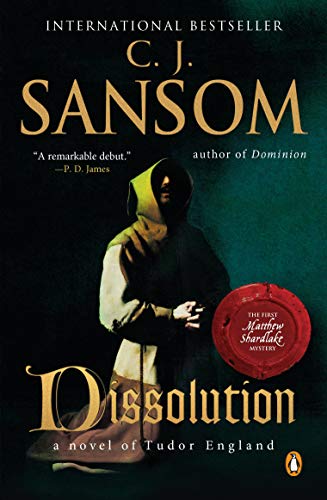 Book: Dissolution: A Matthew Shardlake Tudor Mystery