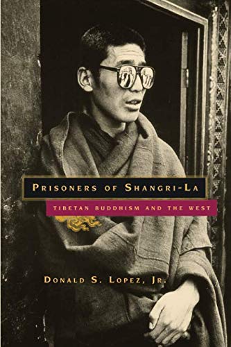 Book: Prisoners of Shangri-La: Tibetan Buddhism and the West