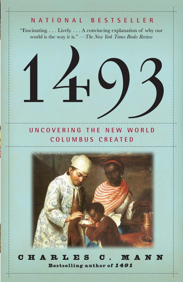 Book: 1493: Uncovering the New World Columbus Created