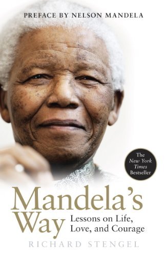 Book: Mandela's Way: Lessons on Life, Love, and Courage