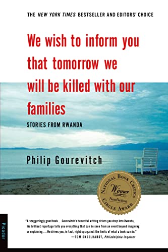 Book: We Wish to Inform You That Tomorrow We Will be Killed With Our Families: Stories from Rwanda