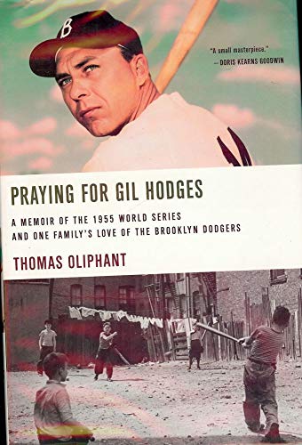 Book: Praying for Gil Hodges: A Memoir of the 1955 World Series and One Family's Love of the Brooklyn Dodgers