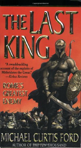 Book: The Last King: Rome's Greatest Enemy