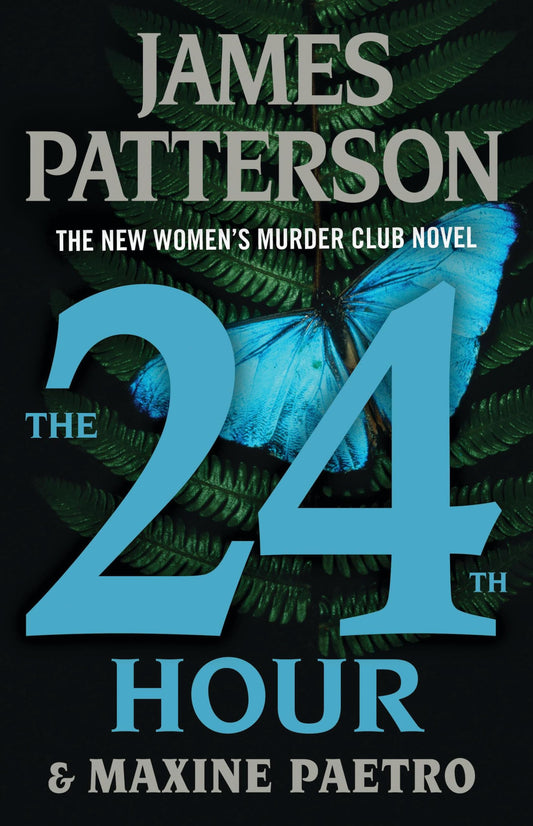 Book: The 24th Hour: The New Women's Murder Club Thriller (A Women's Murder Club Thriller)