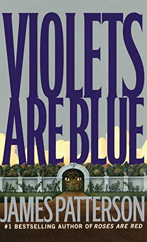 Book: Violets Are Blue ~ Detective Alex Cross Series