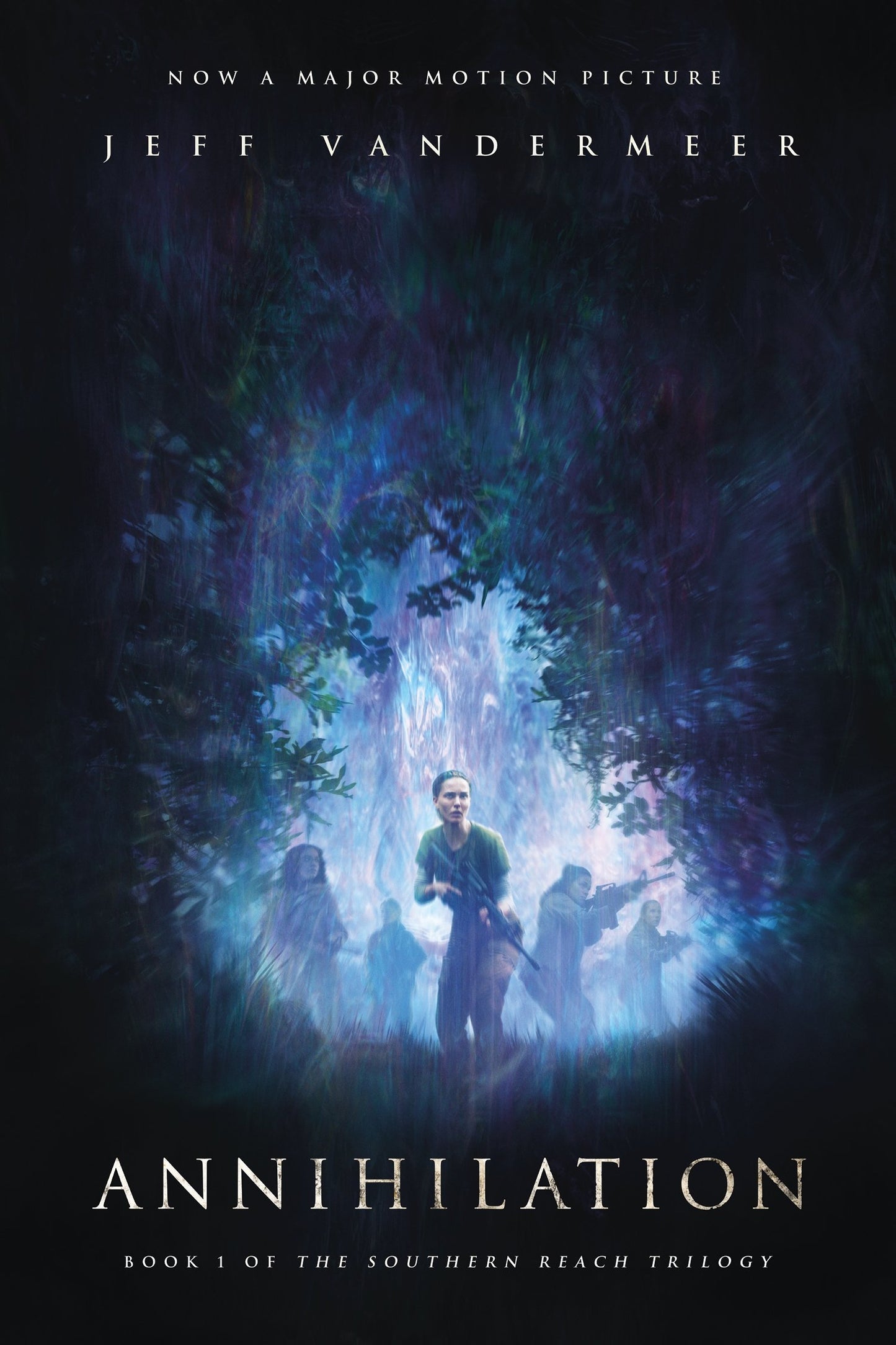 Book: Annihilation: A Novel: Movie Tie-In Edition (The Southern Reach Trilogy, 1)