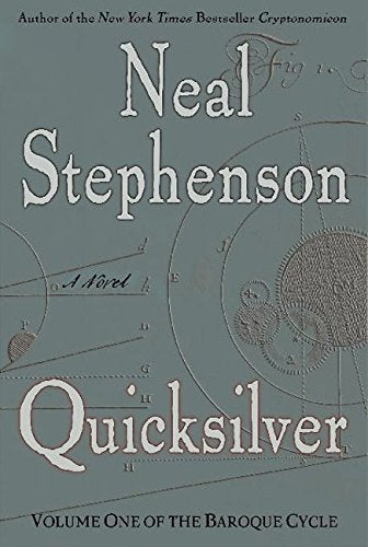 Book: Quicksilver (The Baroque Cycle, Vol. 1)