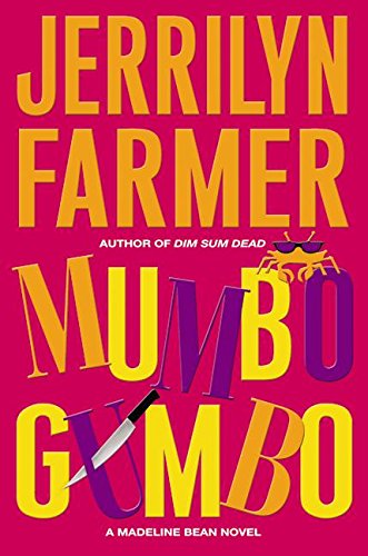 Book: Mumbo Gumbo: A Madeline Bean Novel