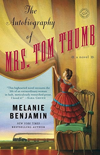 Book: The Autobiography of Mrs. Tom Thumb: A Novel (Random House Reader's Circle)