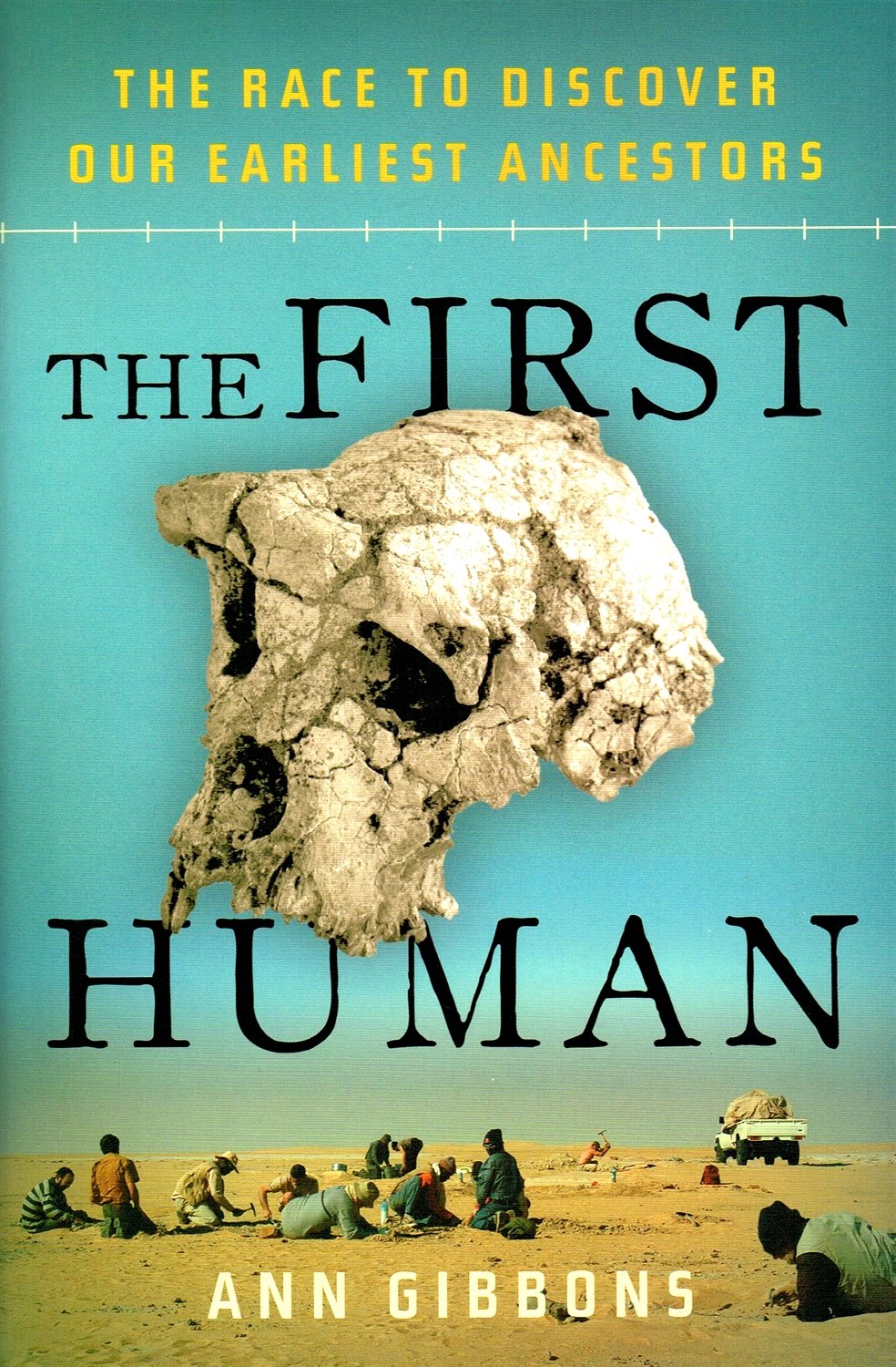 Book: The First Human: The Race to Discover Our Earliest Ancestors