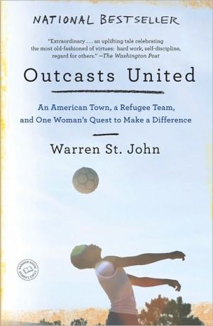 Book: Outcasts United: An American Town, a Refugee Team, and One Woman's Quest to Make a Difference