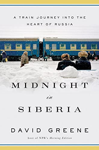 Book: Midnight in Siberia: A Train Journey into the Heart of Russia