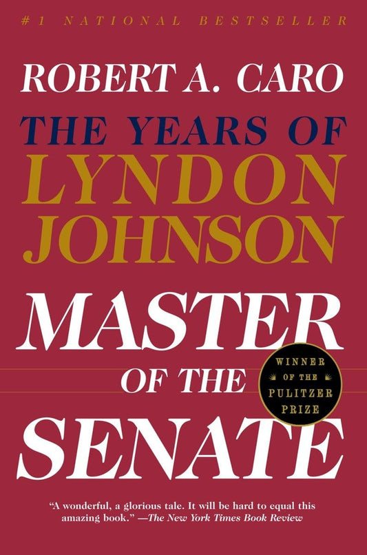 Book: Master Of The Senate: The Years of Lyndon Johnson