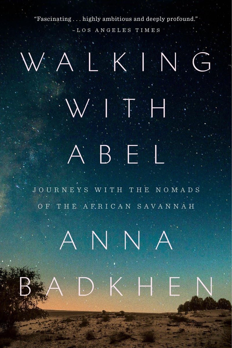Book: Walking with Abel: Journeys with the Nomads of the African Savannah