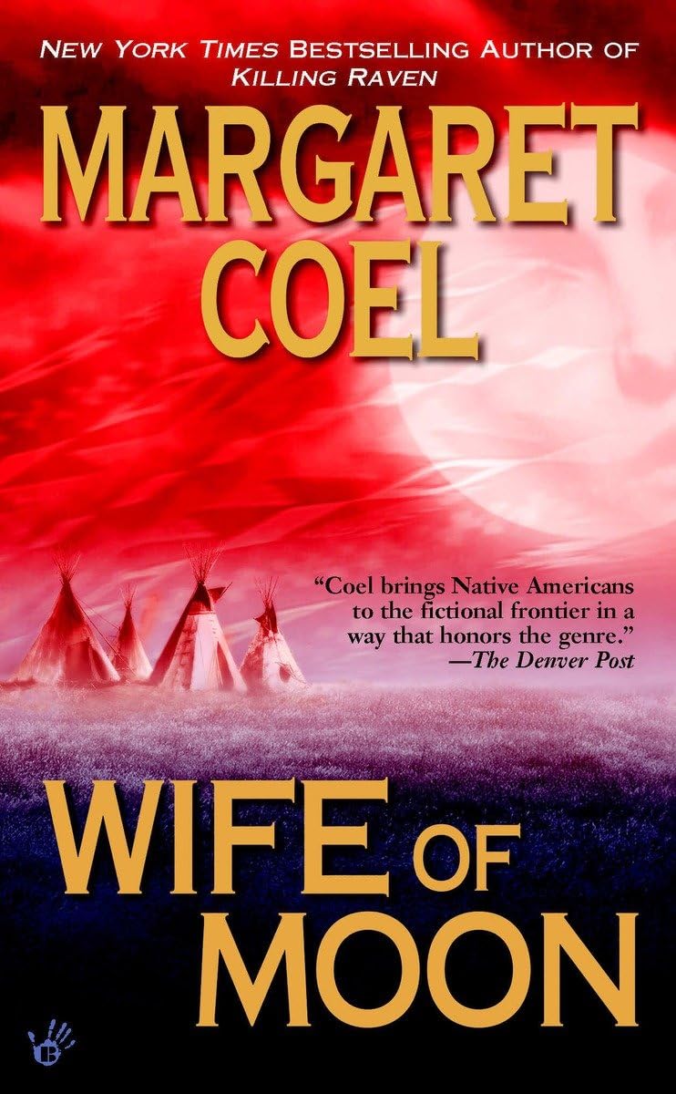 Book: Wife of Moon (A Wind River Reservation Mystery, Book 10)